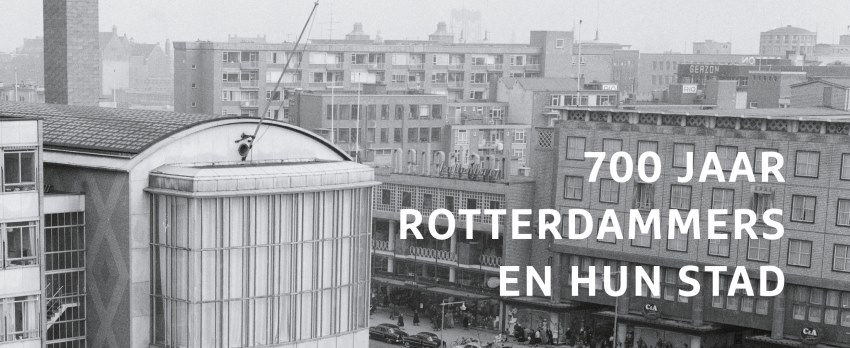 Coolsingel. 700 jaar Rotterdammers en hun stad – Paul van de Laar