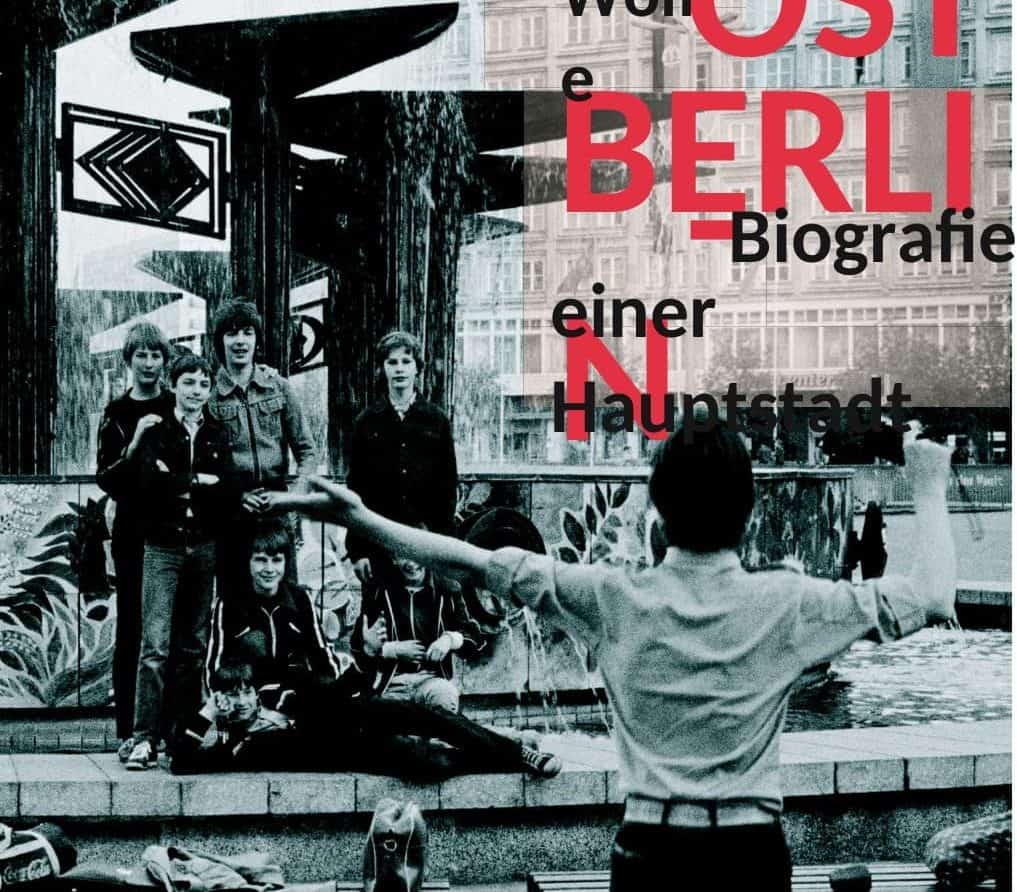 Ost-Berlin – Stefan Wolle