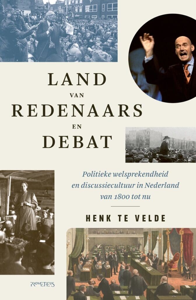 Land van redenaars en debat door Henk te Velde