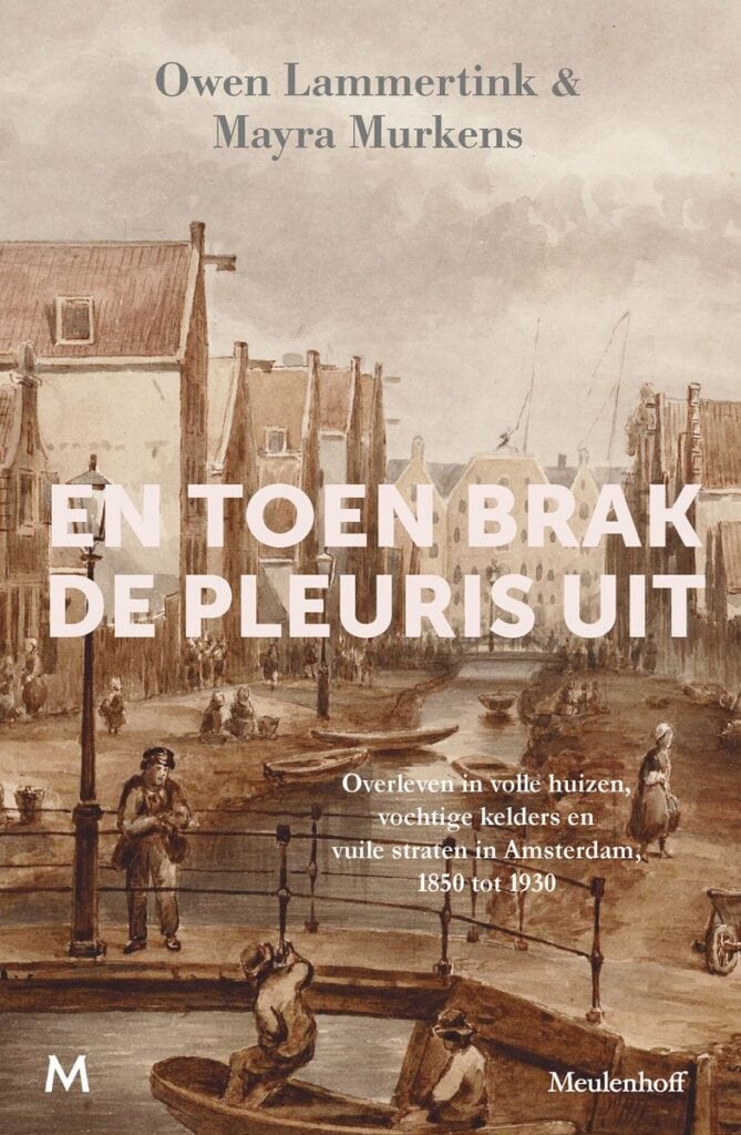 En toen brak de pleuris uit door Owen Lammertink en Mayra Murkens