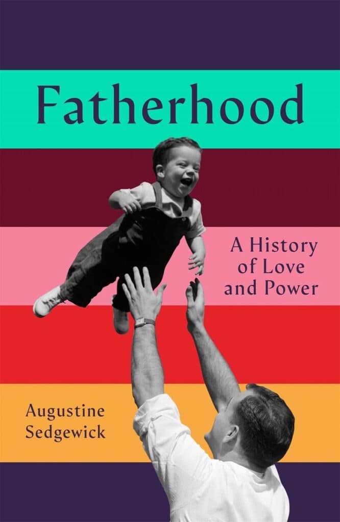 Fatherhood door Augustine Sedgewick