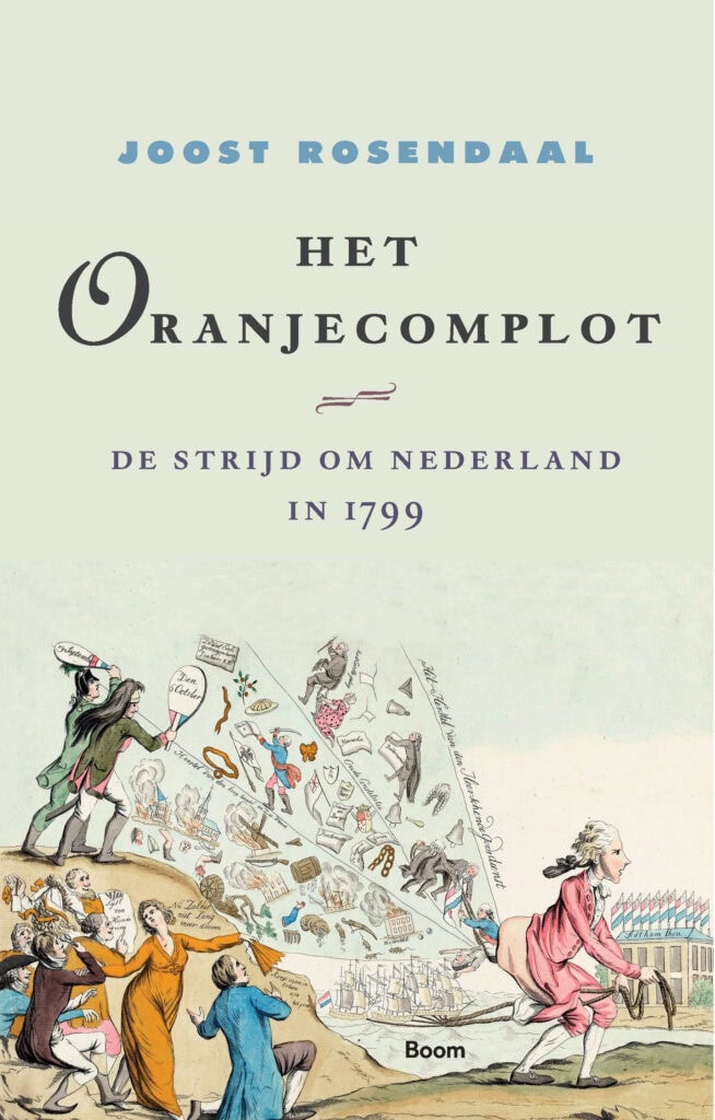 Het Oranjecomplot door Joost Rosendaal