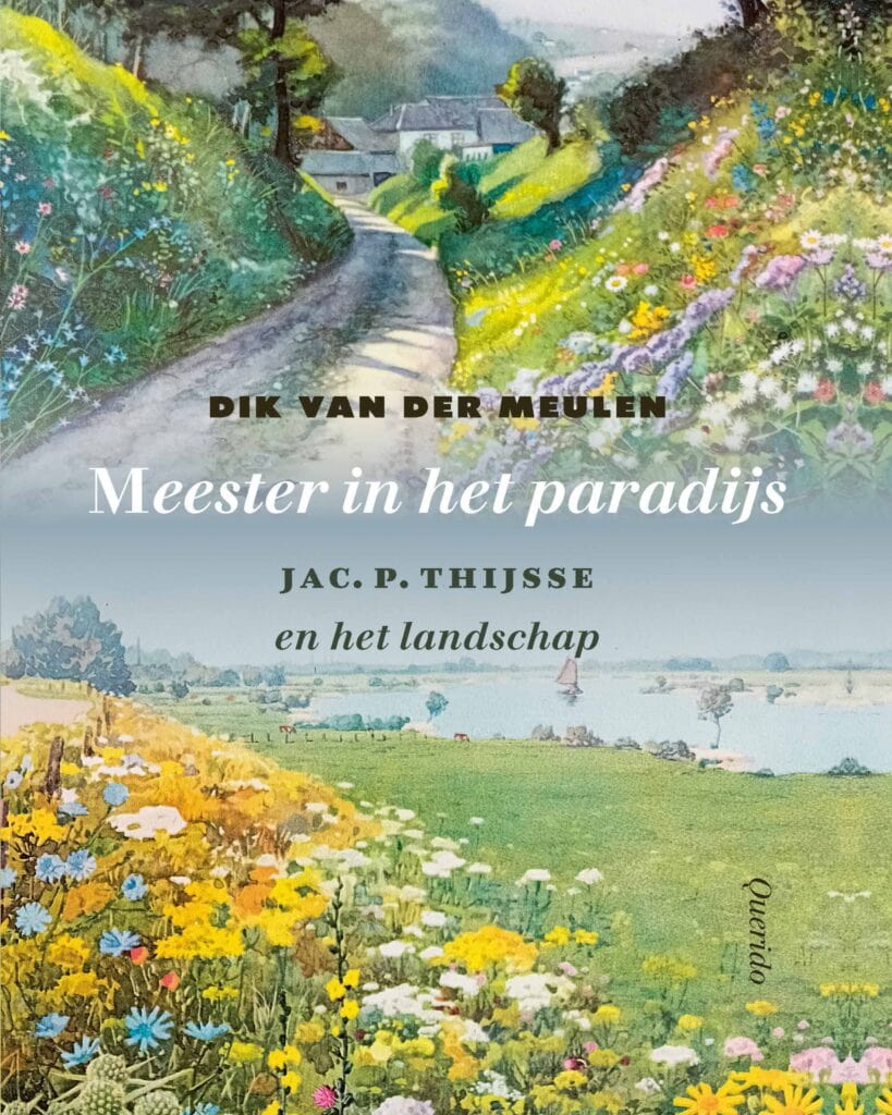 Meester in het paradijs Jac P. Thijsse door Dik van der Meulen