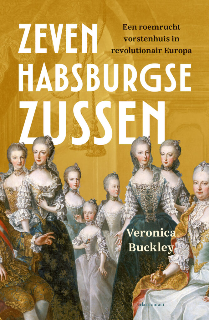 Zeven Habsburgse zussen door Veronica Buckley