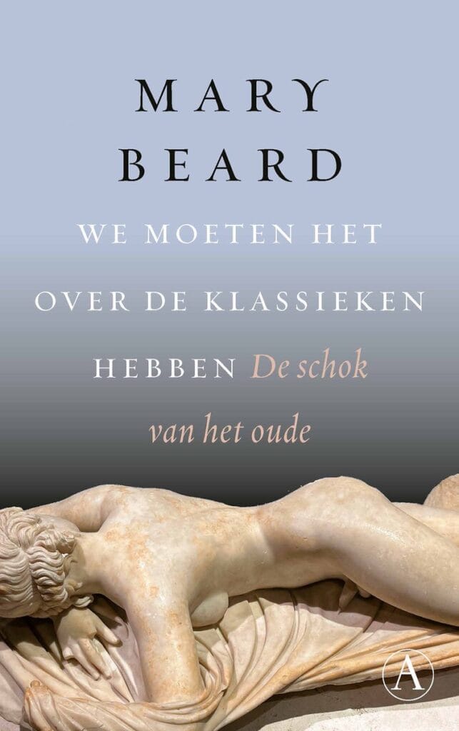 We moeten het over de klassieken hebben door Mary Beard