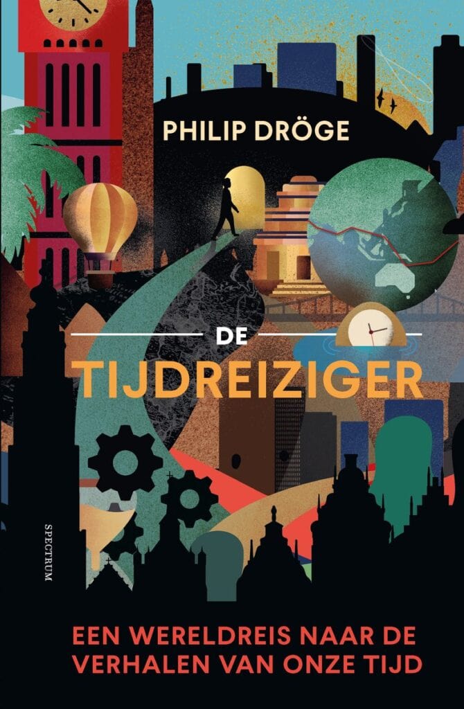 De Tijdreiziger door Philip Dröge