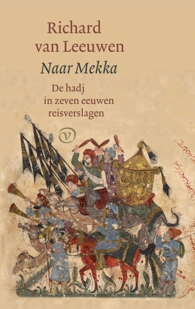 Naar Mekka door Richard van Leeuwen