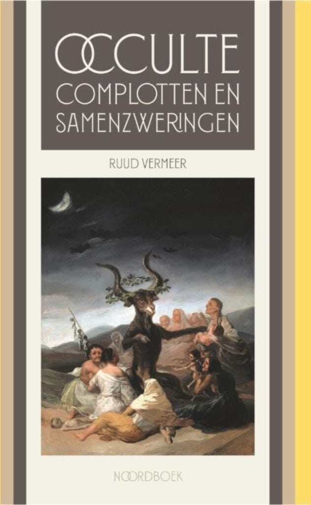 Ruud Vermeer Occulte complotten en samenzweringen