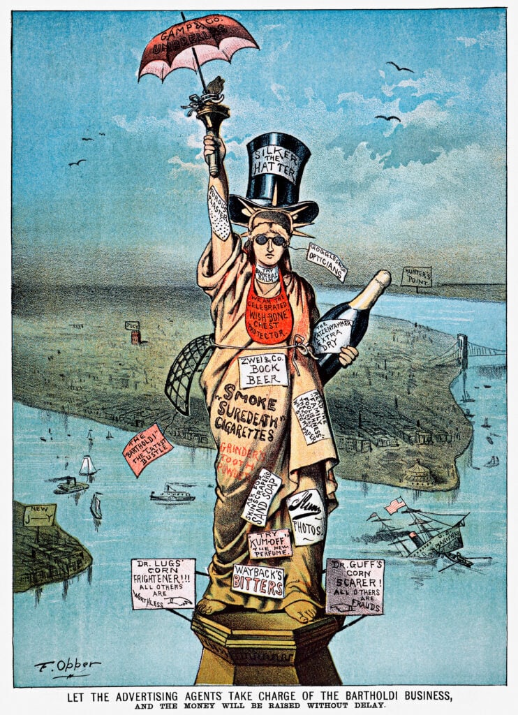 Deze spotprent pleit ervoor om het voetstuk voor het standbeeld te betalen met advertentie-inkomsten, 1885.